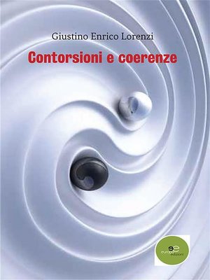 cover image of Contorsioni e coerenze